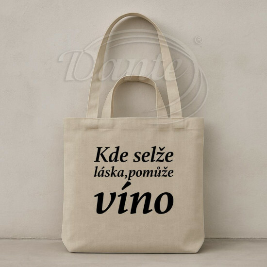 Taška béžová Kde zlyhá láska, pomôže víno - TAS2510/hl