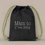 Vak na ramená Mám to k*rva ťažký II.